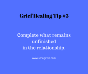 take care of unfinished emotions